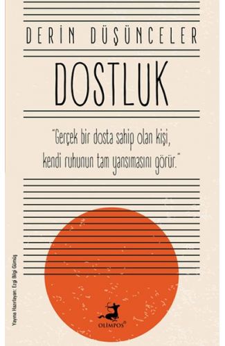 Dostluk - Derin Düşünceler