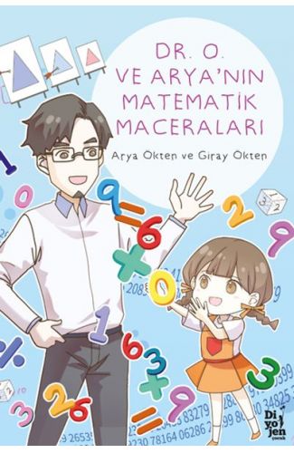 Dr. O ve Arya’nın Matematik Maceraları