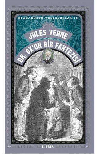 Dr. Ox’un Bir Fantezisi - Olağanüstü Yolculuklar 16