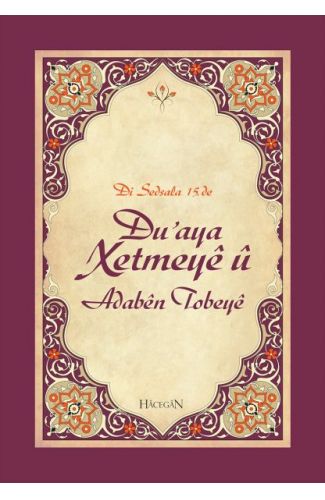 Duaya Xetmeye (Hatme Duası ve Tövbe Adabı)