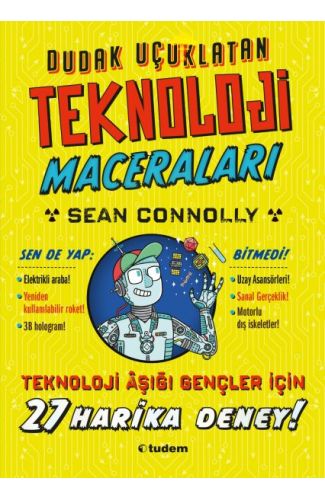 Dudak Uçuklatan Teknoloji Maceraları