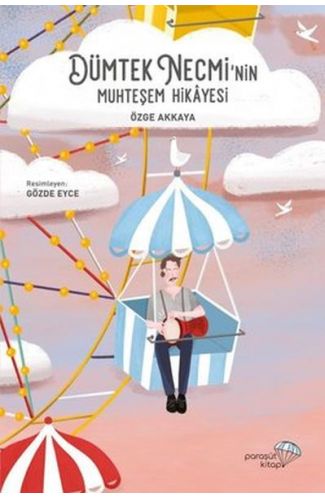 Dümtek Necmi’nin Muhteşem Hikayesi
