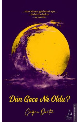 Dün Gece Ne Oldu?