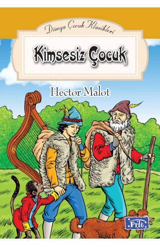 Dünya Çocuk Klasikler Dizisi Kimsesiz Çocuk