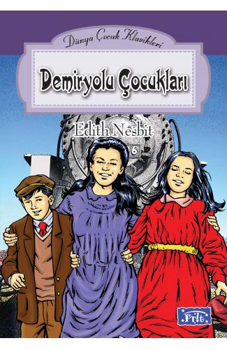 Dünya Çocuk Klasikleri Dizisi Demiryolu Çocukları