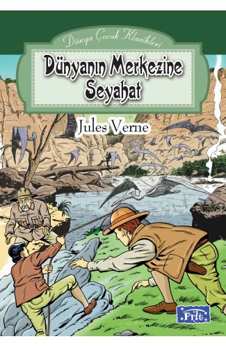 Dünya Çocuk Klasikleri Dizisi Dünyanın Merkezine Seyahat