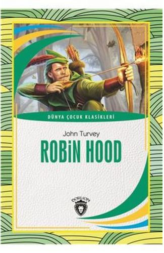 Dünya Çocuk Klasikleri Robin Hood