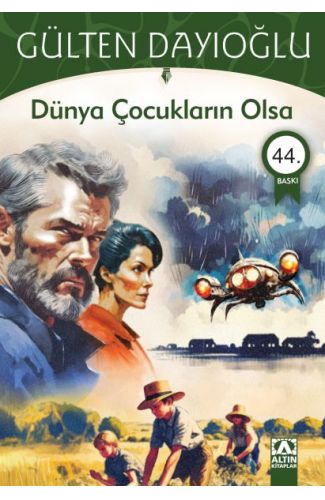 Dünya Çocukların Olsa