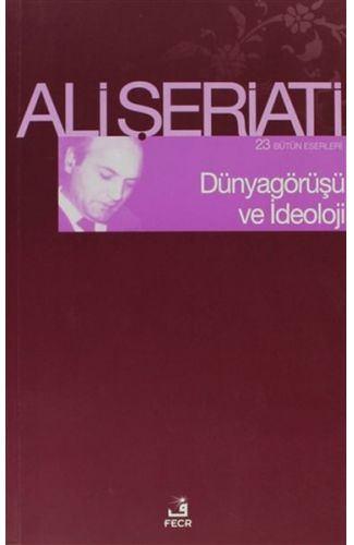 Dünya Görüşü Ve İdeoloji