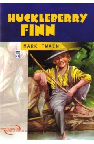 Dünya Klasikleri Gençlik Serisi 21 - Huckleberry Finn