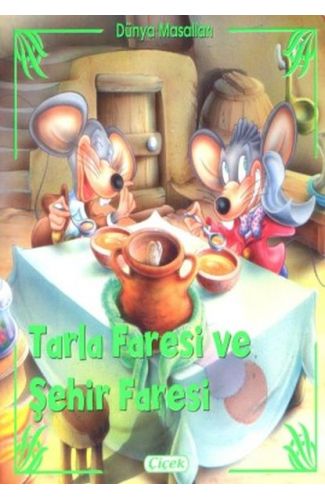 Dünya Masalları - Tarla Faresi Ve Şehir Faresi