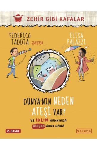 Dünya’nın Neden Ateşi Var ?