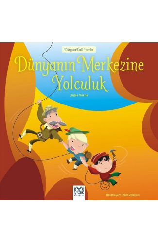 Dünyaca Ünlü Eserler - Dünyanın Merkezine Yolculuk