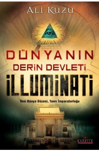 Dünyanın Derin Devleti İlluminati