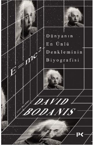 Dünyanın En Ünlü Denkleminin Biyografisi: E=mc2