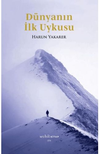 Dünyanın İlk Uykusu