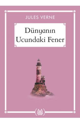 Dünyanın Ucundaki Fener - Gökkuşağı Cep Kitap Dizisi