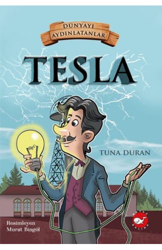 Dünyayı Aydınlatanlar - Tesla
