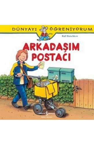 Dünyayı Öğreniyorum - Arkadaşım Postacı