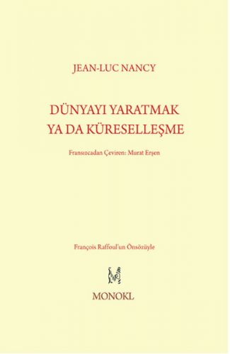 Dünyayı Yaratmak Ya Da Küreselleşme