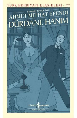 Dürdane Hanım (Günümüz Türkçesiyle) - Türk Edebiyatı Klasikleri (Ciltli)