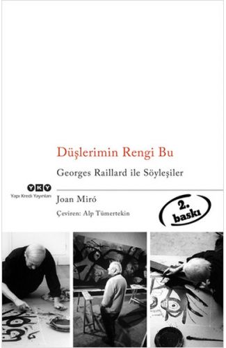 Düşlerimin Rengi Bu Georges Raillard ile Söyleşiler