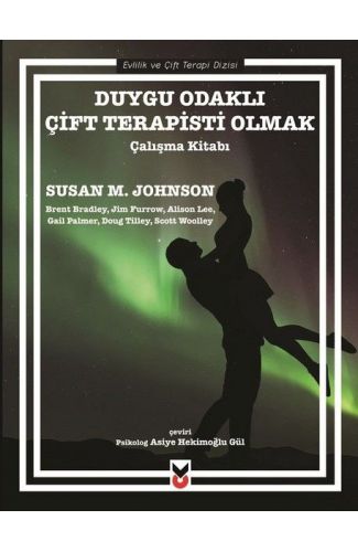 Duygu Odaklı Çift Terapisti Olmak - Çalışma Kitabı