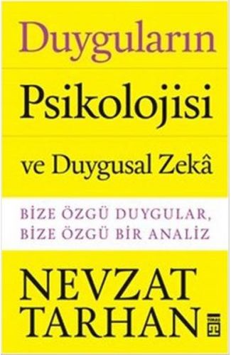Duyguların Psikolojisi ve Duygusal Zeka