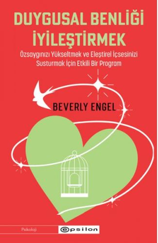 Duygusal Benliği İyileştirmek