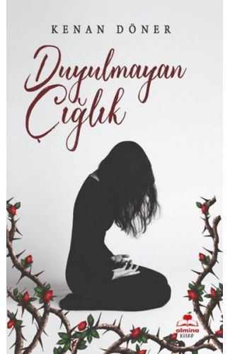 Duyulmayan Çığlık