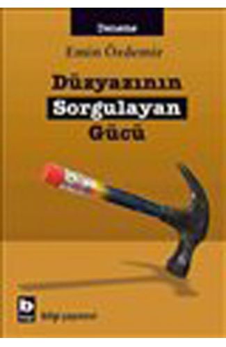 Düzyazının Sorgulayan Gücü