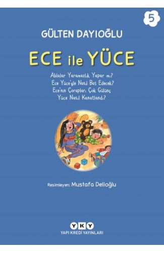Ece ile Yüce 5