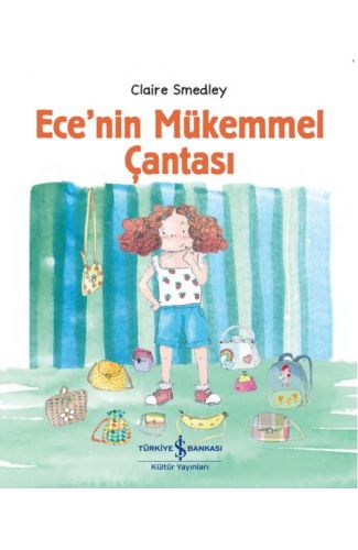 Ece’nin Mükemmel Çantası