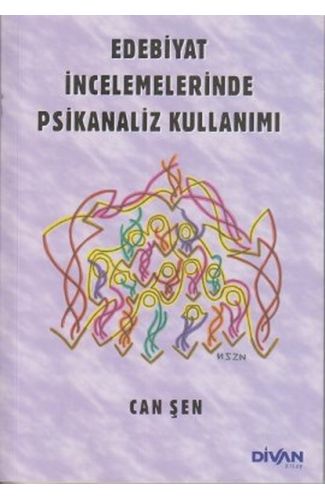 Edebiyat İncelemelerinde Psikanaliz Kullanımı