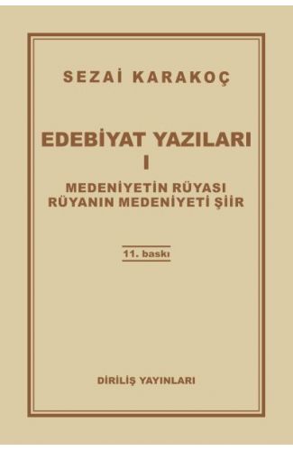 Edebiyat Yazıları 1 - Medeniyetin Rüyası - Rüyanın Medeniyeti Şiir