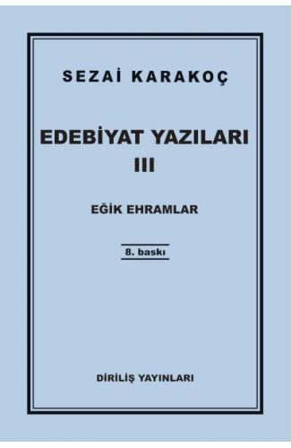 Edebiyat Yazıları 3 - Eğik Ehramlar
