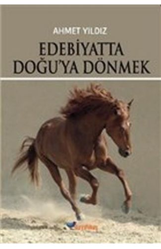Edebiyatta Doğu'ya Dönmek