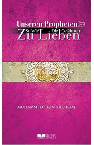 Efendimizi (S.A.V.) Sahabe Gibi Sevmek - Almanca