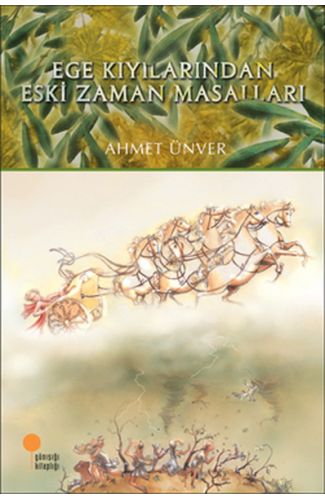 Ege Kıyılarından Eski Zaman Masalları