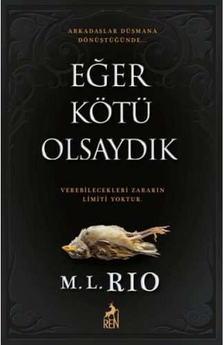 Eğer Kötü Olsaydık