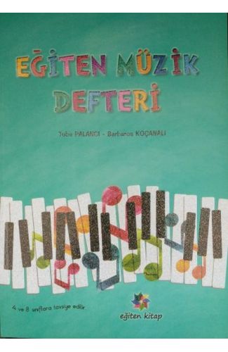 Eğiten Müzik Defteri - 4 ve 8.Sınıflara Tavsiye Edilir