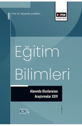 Eğitim Bilimleri Alanında Uluslararası Araştırmalar xxıv