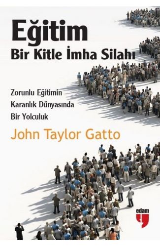 Eğitim-Bir Kitle İmha Silahı