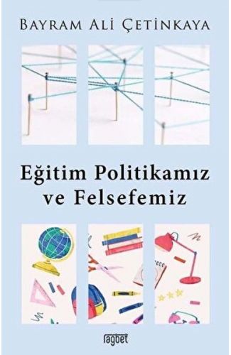 Eğitim Politikamız ve Felsefemiz