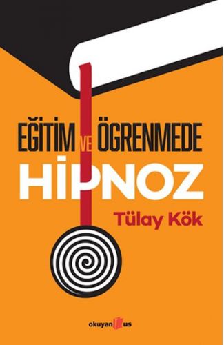 Eğitim ve Öğrenmede Hipnoz
