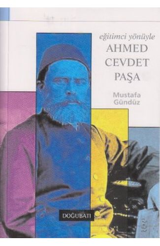 Eğitimci Yönüyle Ahmed Cevdet Paşa