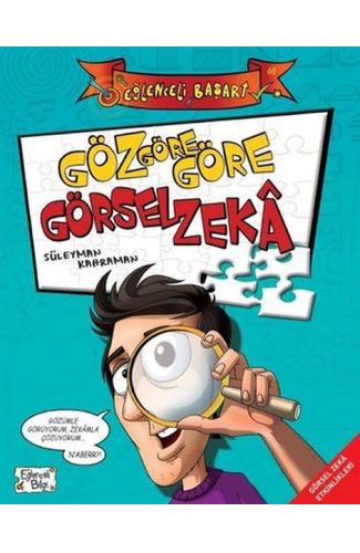 Eğlenceli Bilgi (Başarı) - Göz Göre Göre Görsel Zeka
