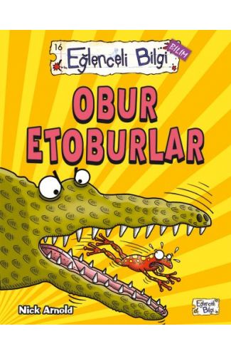 Eğlenceli Bilgi Bilim - Obur Etoburlar
