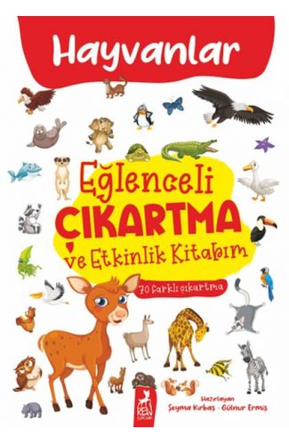 Eğlenceli Çıkartma ve Etkinlik Kitabım - Hayvanlar