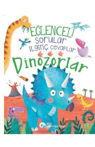 Eğlenceli Sorular İlginç Cevaplar – Dinozorlar